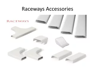 Raceways accessories Supplier and Manufacturer