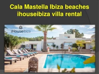 Cala Mastella Ibiza beaches ihouseibiza villa rental