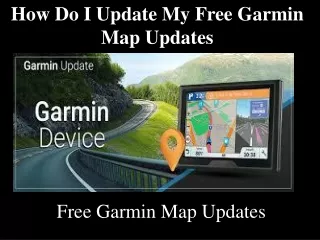 How Do I Update My Free Garmin Map Updates