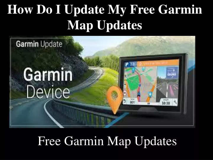 how do i update my free garmin map updates