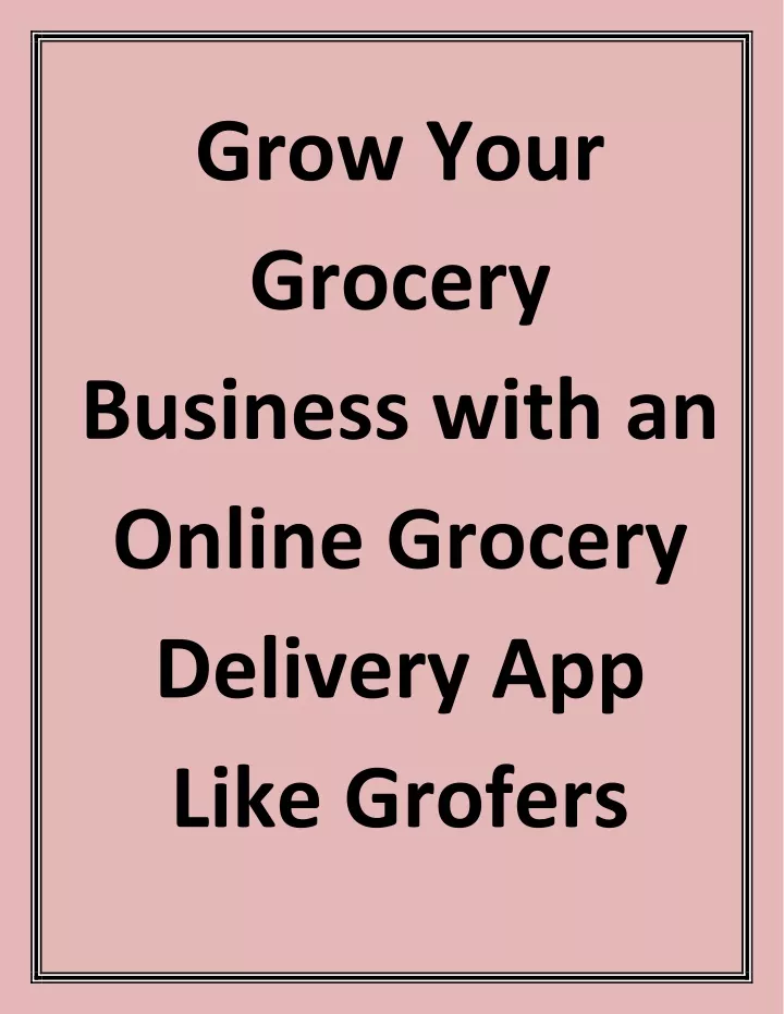 grow your grocery business with an online grocery
