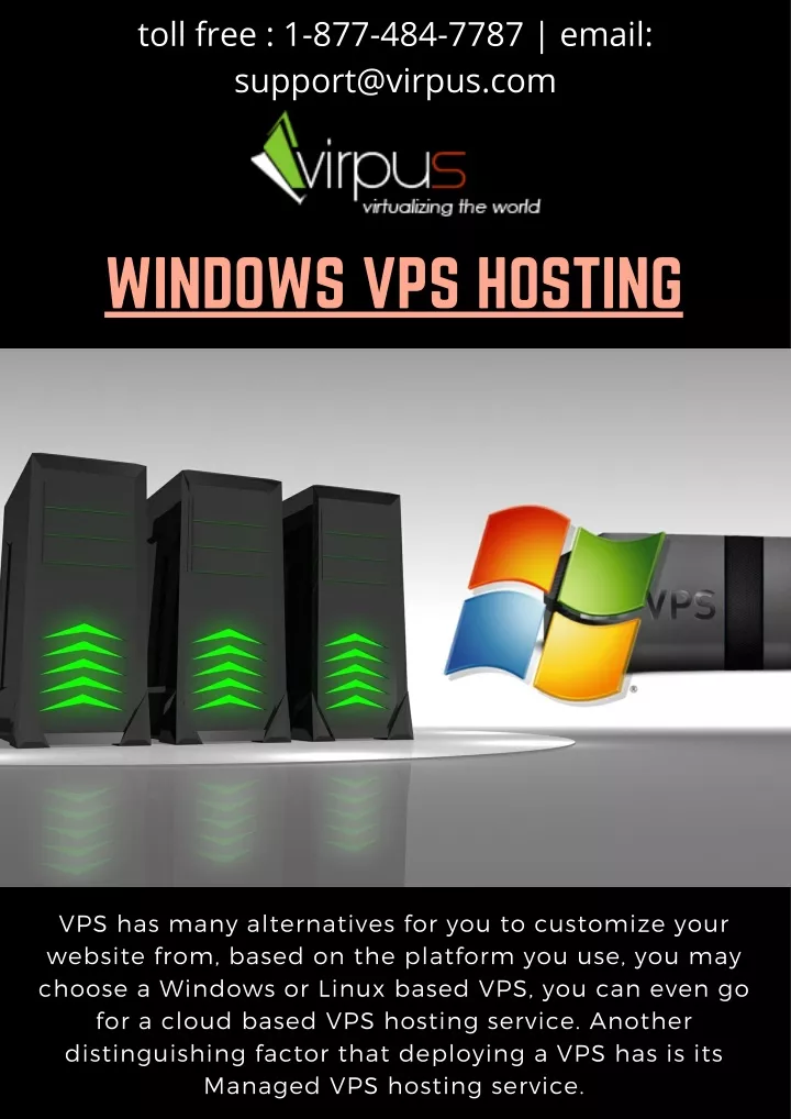 toll free 1 877 484 7787 email support@virpus com