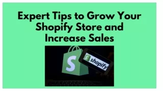 Expert Tips to Grow Your Shopify Store and Increase Sales