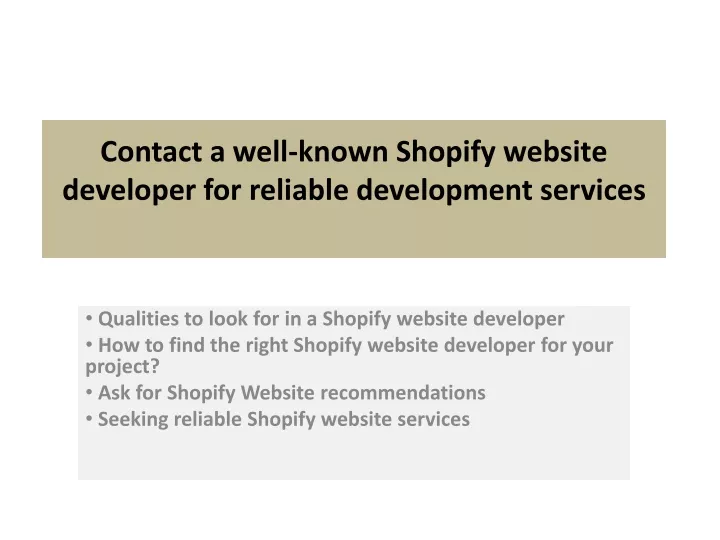 contact a well known shopify website developer for reliable development services