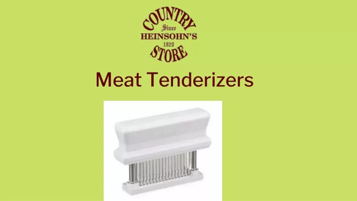 meat tenderizers