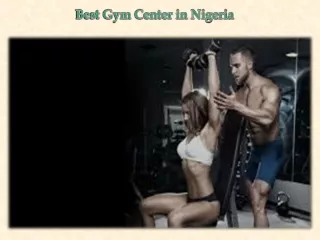 Best Gym Center in Nigeria