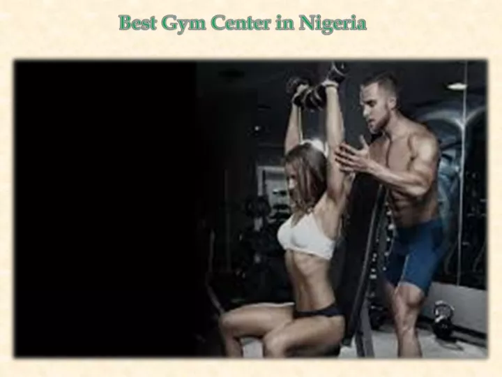 best gym center in nigeria