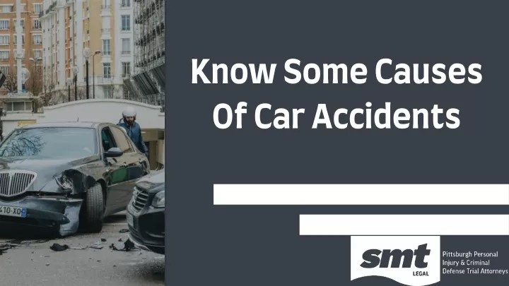 know some causes of car accidents