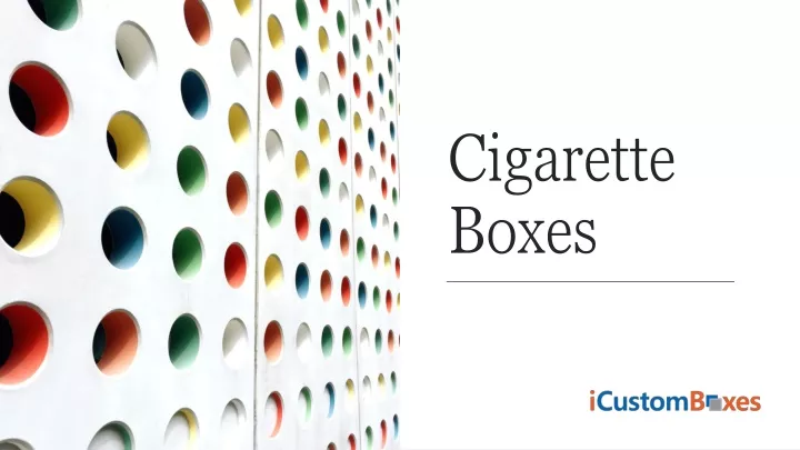 cigarette boxes