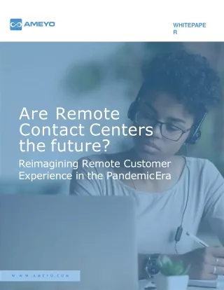 Are Remote Contact Centers the Future?