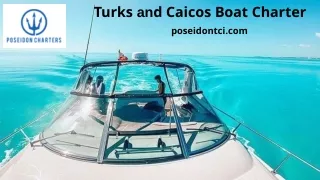 Turks and Caicos Boat Charter | Poseidon Charters