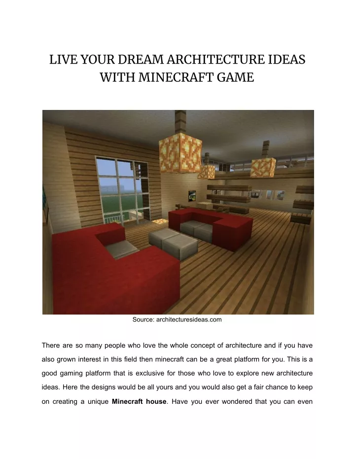 live your dream architecture ideas with minecraft