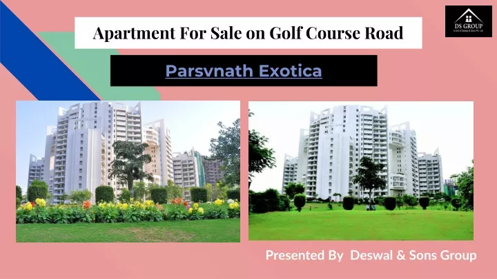 presented by deswal sons group