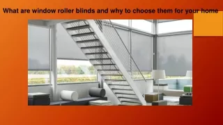 What are window roller blinds and why to choose them for your home