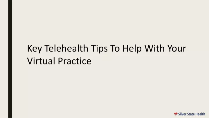 key telehealth tips to help with your virtual