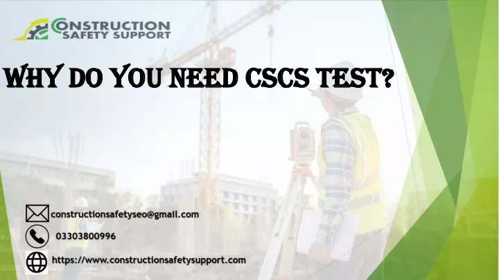 why do you need cscs test