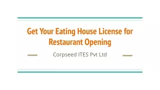 Get Register Your Eating House license For Opening of Restaurant