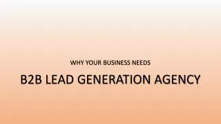 Why Your Business Needs B2B Lead Generation Agency