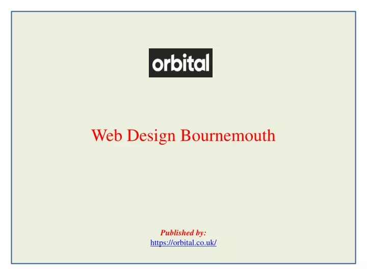 web design bournemouth published by https orbital co uk