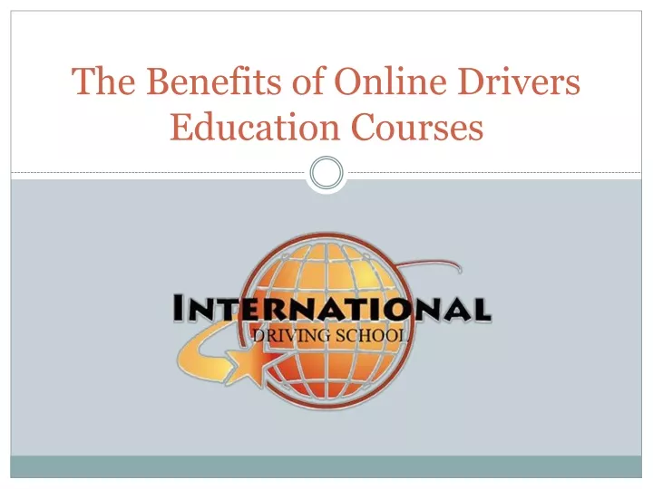 the benefits of online drivers education courses