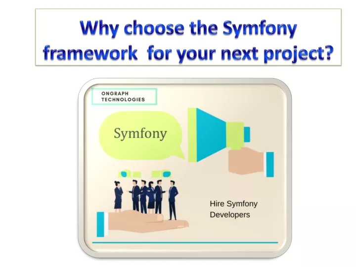 why choose the symfony framework for your next project