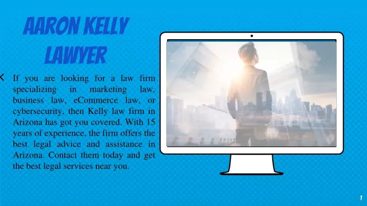 aaron kelly lawyer if you are looking