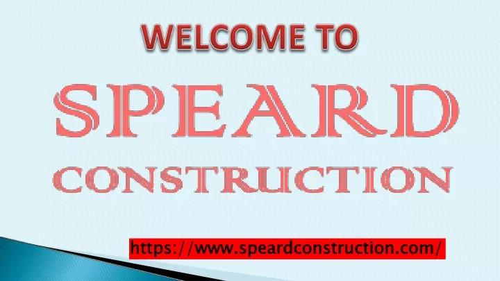 https www speardconstruction com