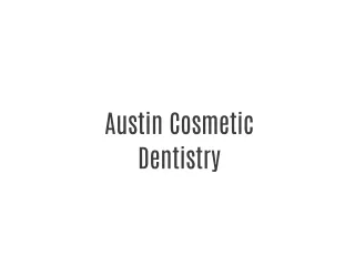 Austin Cosmetic Dentistry