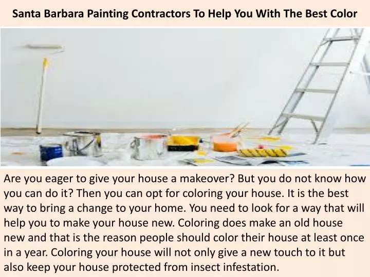 santa barbara painting contractors to help you with the best color