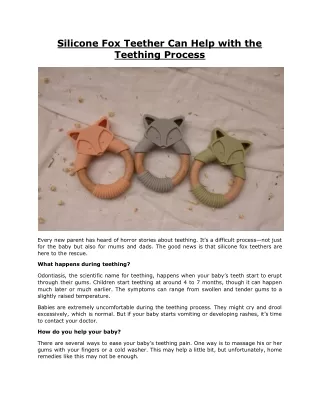 Silicone Fox Teether Can Help with the Teething Process