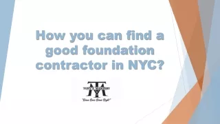 how you can find a good foundation contractor in nyc