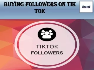 Buying Followers on Tik Tok