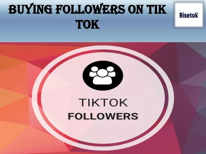 buying followers on tik tok