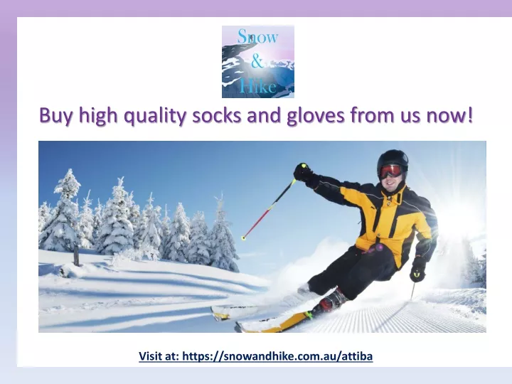 buy high quality socks and gloves from us now