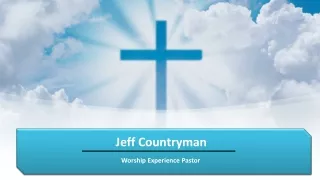 Jeff Countryman | Worship Experience Pastor
