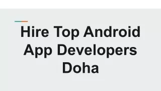 Hire Top Android App Developers in Doha