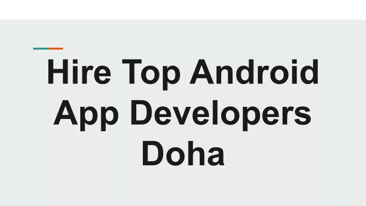 hire top android app developers doha