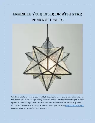 Enkindle Your Interior With Star Pendant Lights