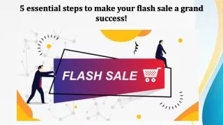 5 essential steps to make your flash sale a grand success!