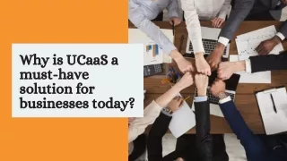 why is ucaas a must have solution for businesses