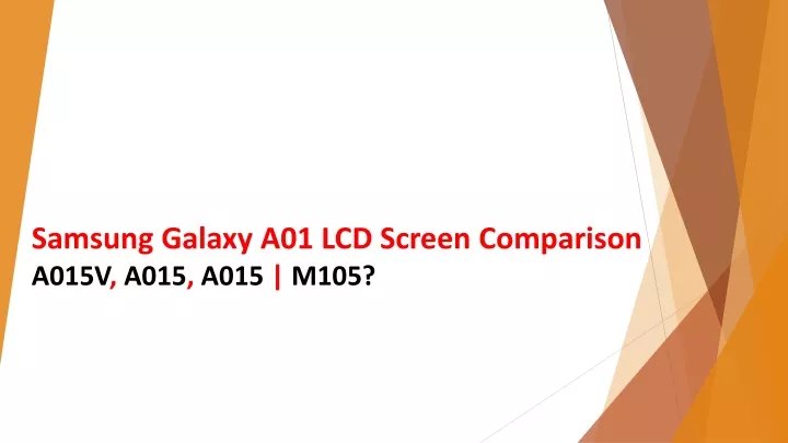 samsung galaxy a01 lcd screen comparison a015v