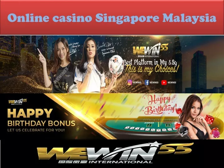 online casino singapore malaysia
