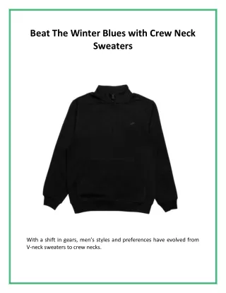 Beat The Winter Blues with Crew Neck Sweaters