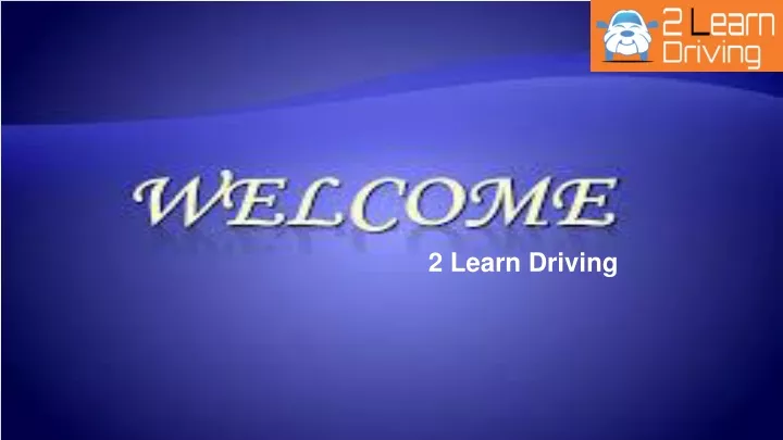 2 learn driving