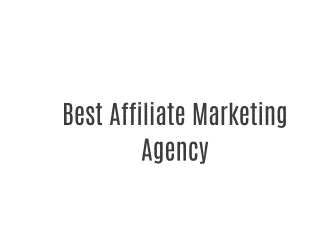 Best Affiliate Marketing Agency