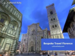 Bespoke Travel To Florence