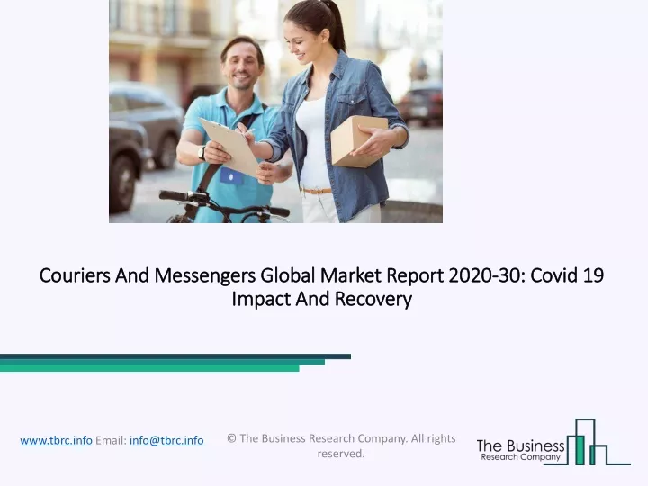 couriers and messengers global market report 2020 30 covid 19 impact and recovery