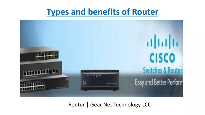 types and benefits of router