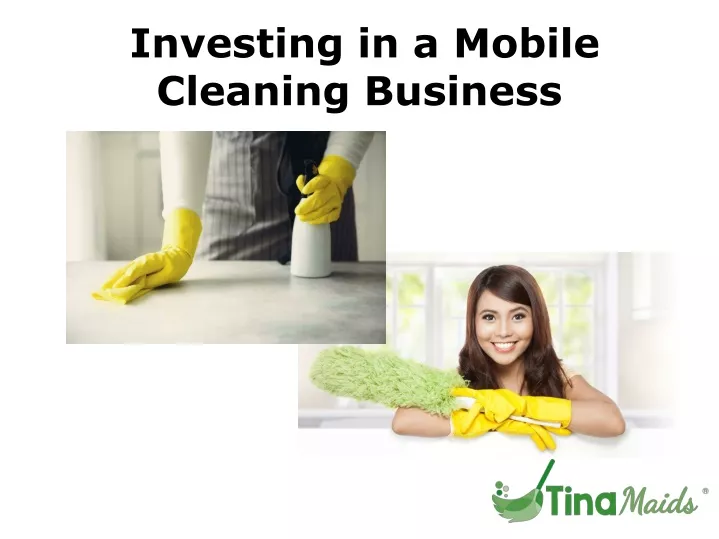 investing in a mobile cleaning business