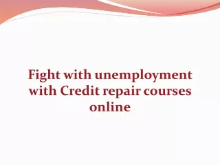 fight with unemployment with credit repair